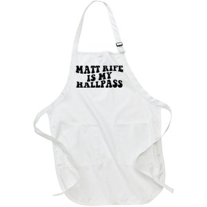 Matt Rife Is My Hallpass Two Sided Full-Length Apron With Pockets