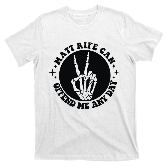 Matt Rife Is My Hallpass Two Sided Funny T-Shirt