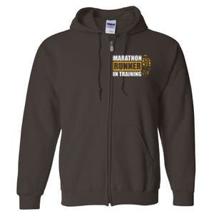 Marathon Runner In Training Quote For A Marathon Runner Full Zip Hoodie