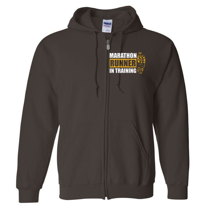 Marathon Runner In Training Quote For A Marathon Runner Full Zip Hoodie