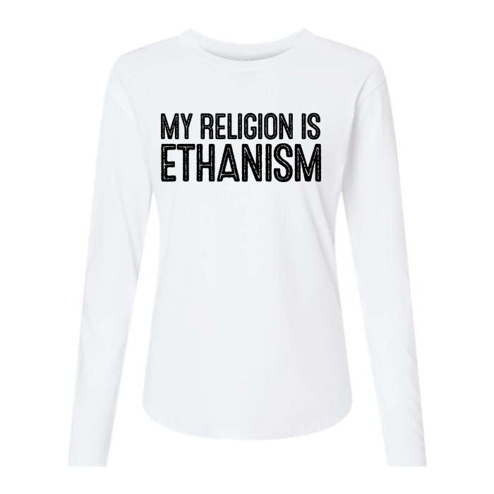 My Religion Is Ethanism Womens Cotton Relaxed Long Sleeve T-Shirt