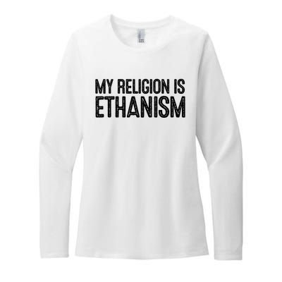 My Religion Is Ethanism Womens CVC Long Sleeve Shirt