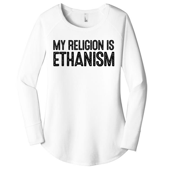 My Religion Is Ethanism Women's Perfect Tri Tunic Long Sleeve Shirt