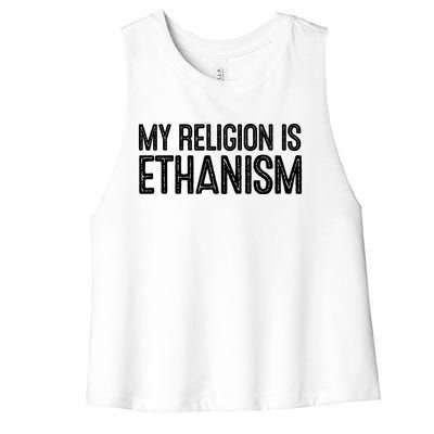 My Religion Is Ethanism Women's Racerback Cropped Tank