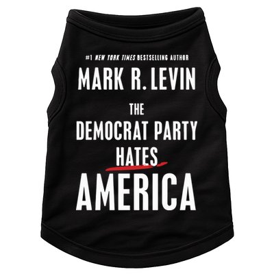 Mark R Levin The Democrat Party Hates America Doggie Tank