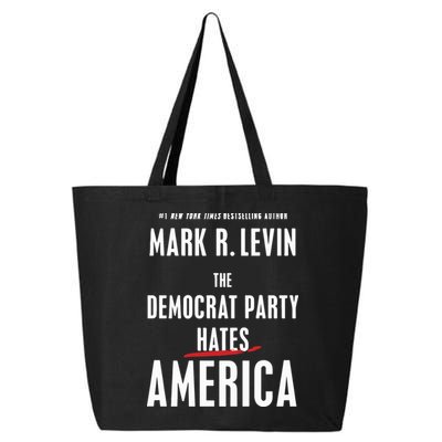 Mark R Levin The Democrat Party Hates America 25L Jumbo Tote