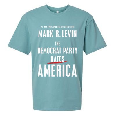 Mark R Levin The Democrat Party Hates America Sueded Cloud Jersey T-Shirt