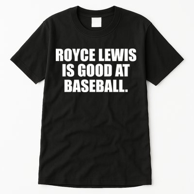 Minnesotatwins Royce Lewis Is Good At Baseball Tall T-Shirt