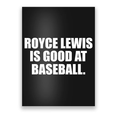 Minnesotatwins Royce Lewis Is Good At Baseball Poster