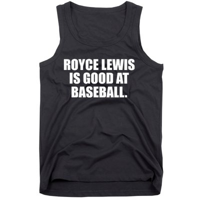 Minnesotatwins Royce Lewis Is Good At Baseball Tank Top