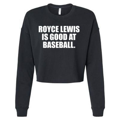 Minnesotatwins Royce Lewis Is Good At Baseball Cropped Pullover Crew