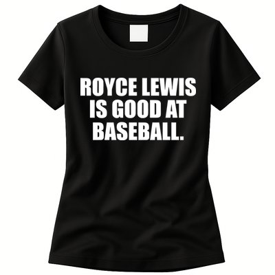 Minnesotatwins Royce Lewis Is Good At Baseball Womens T-Shirt