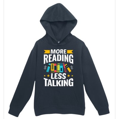 More Reading Less Talking Funny Library Reading Lovers Urban Pullover Hoodie