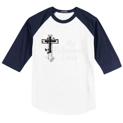 My Redeemer Lives Christian Easter Resurrection Sunday Baseball Sleeve Shirt