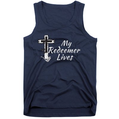 My Redeemer Lives Christian Easter Resurrection Sunday Tank Top