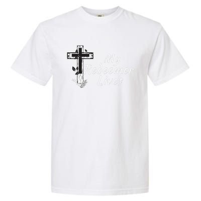 My Redeemer Lives Christian Easter Resurrection Sunday Garment-Dyed Heavyweight T-Shirt