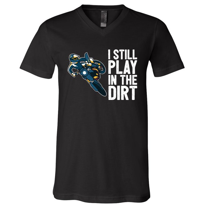 Motocross Rider Motocross Bike Motorcycle Play In The Dirt V-Neck T-Shirt