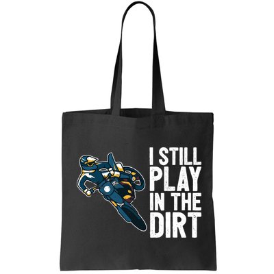 Motocross Rider Motocross Bike Motorcycle Play In The Dirt Bag