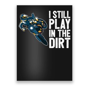 Motocross Rider Motocross Bike Motorcycle Play In The Dirt Poster