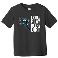 Motocross Rider Motocross Bike Motorcycle Play In The Dirt Toddler T-Shirt