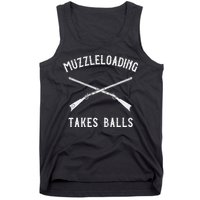 Muzzleloader Rifle Muzzleloading Takes Balls Tank Top