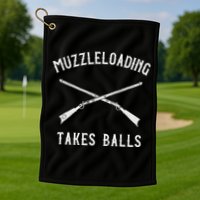 Muzzleloader Rifle Muzzleloading Takes Balls Golf Towel