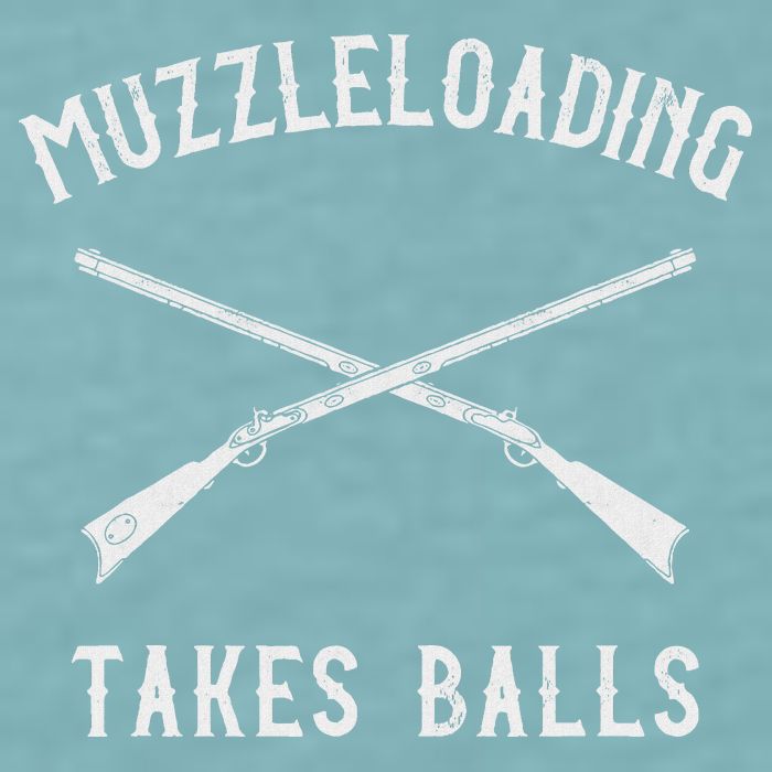 Muzzleloader Rifle Muzzleloading Takes Balls Sueded Cloud Jersey T-Shirt