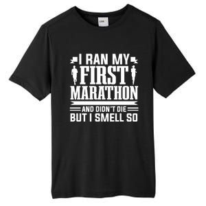 Marathon Running Marathon Runner I Ran My First Marathon Gift Tall Fusion ChromaSoft Performance T-Shirt