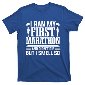 Marathon Running Marathon Runner I Ran My First Marathon Gift T-Shirt