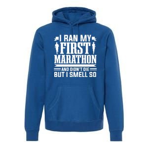 Marathon Running Marathon Runner I Ran My First Marathon Gift Premium Hoodie