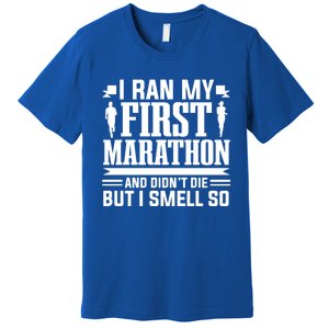 Marathon Running Marathon Runner I Ran My First Marathon Gift Premium T-Shirt