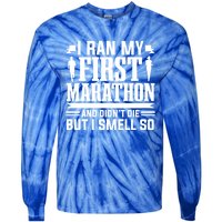 Marathon Running Marathon Runner I Ran My First Marathon Gift Tie-Dye Long Sleeve Shirt