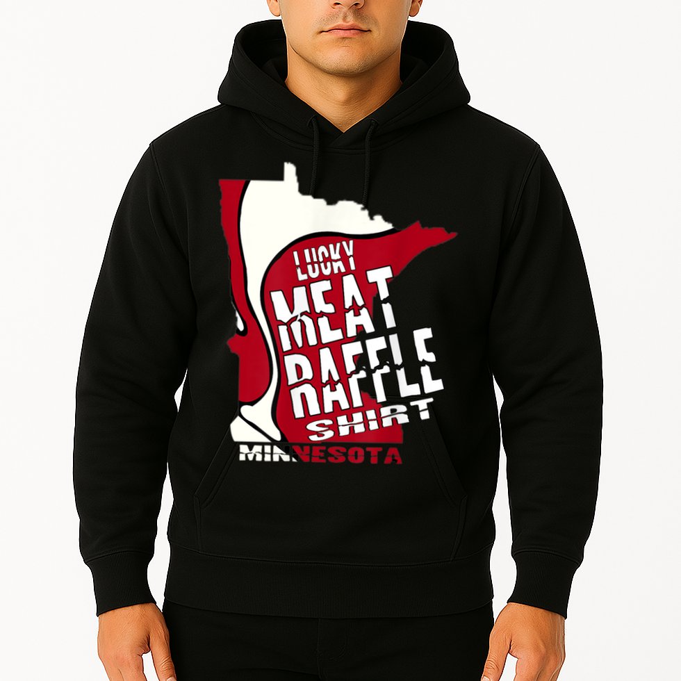 Meat Raffles Minnesota Meat Drawing Hoodie