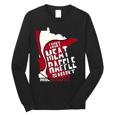 Meat Raffles Minnesota Meat Drawing Long Sleeve Shirt