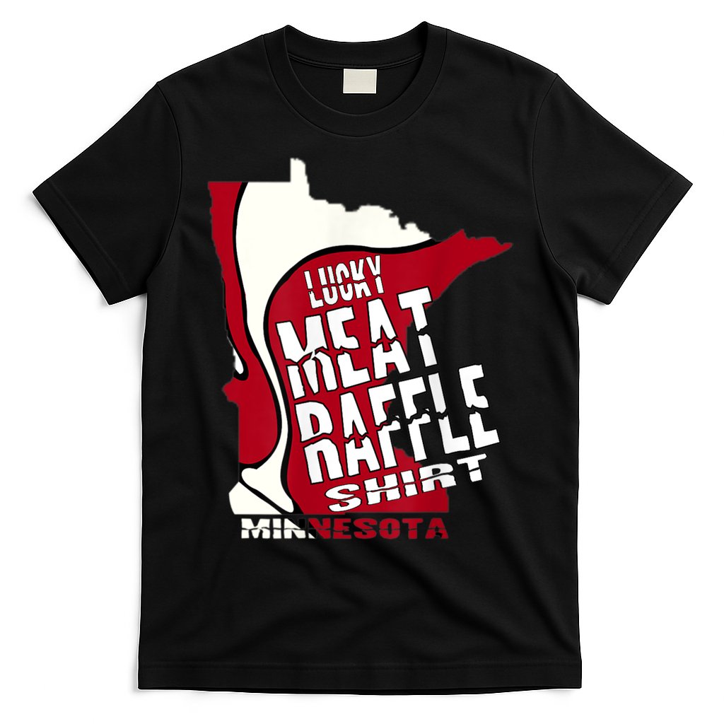 Meat Raffles Minnesota Meat Drawing T-Shirt