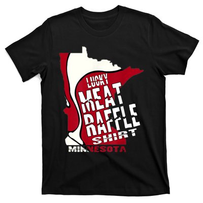 Meat Raffles Minnesota Meat Drawing T-Shirt