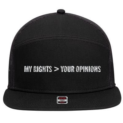 My Rights More Your Opinions 7 Panel Mesh Trucker Snapback Hat