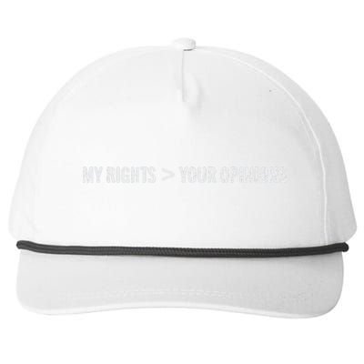 My Rights More Your Opinions Snapback Five-Panel Rope Hat