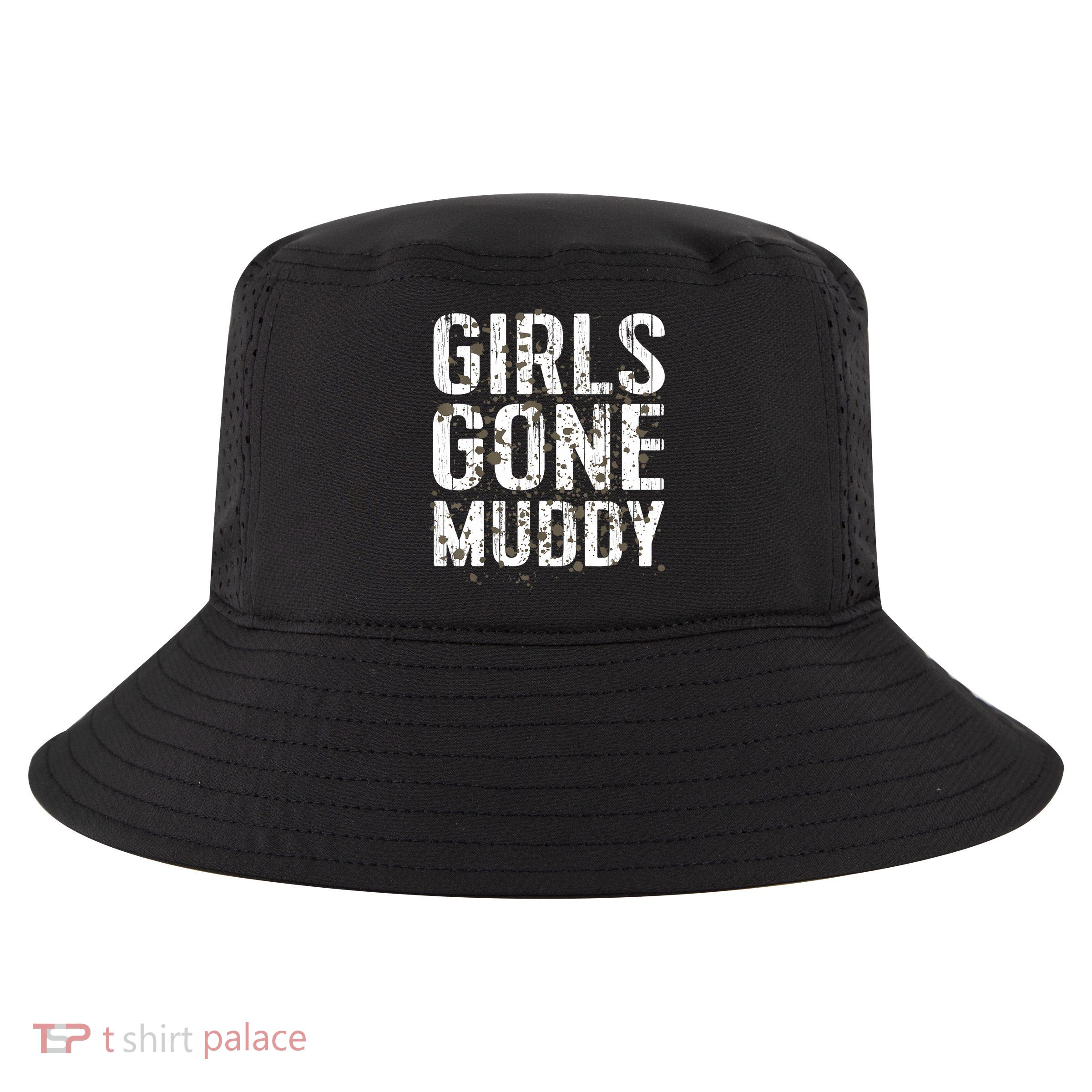 Mud Run Marathon Runner Girl Gone Muddy Mudding Cool Comfort Performance Bucket Hat