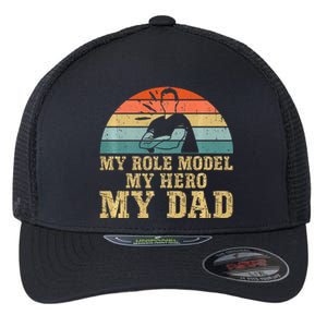 My Role Model My Hero My Dad Fathers Day Son Flexfit Unipanel Trucker Cap