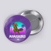 Mamasaurus Rex Mama Dinosaur Retro Dino Button