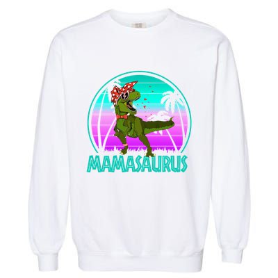 Mamasaurus Rex Mama Dinosaur Retro Dino Garment-Dyed Sweatshirt