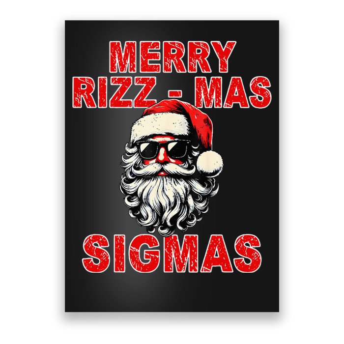 Merry Rizz Mas Sigmas Cool Santa Face Gen Alpha Christmas Poster