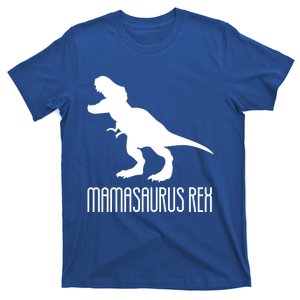 Mamasaurus Rex MotherS Day Gift For Moms T-Shirt