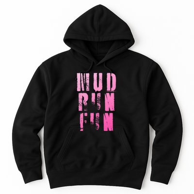 Mud Run Mud Run Fun Obstacle Race Hoodie