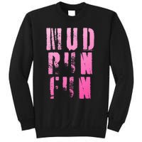 Mud Run Mud Run Fun Obstacle Race Sweatshirt