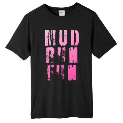 Mud Run Mud Run Fun Obstacle Race Tall Fusion ChromaSoft Performance T-Shirt