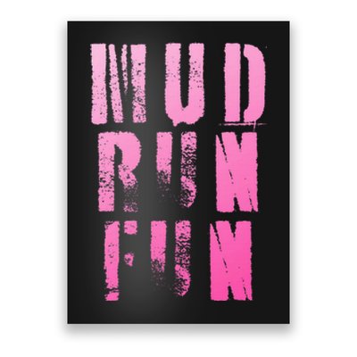 Mud Run Mud Run Fun Obstacle Race Poster