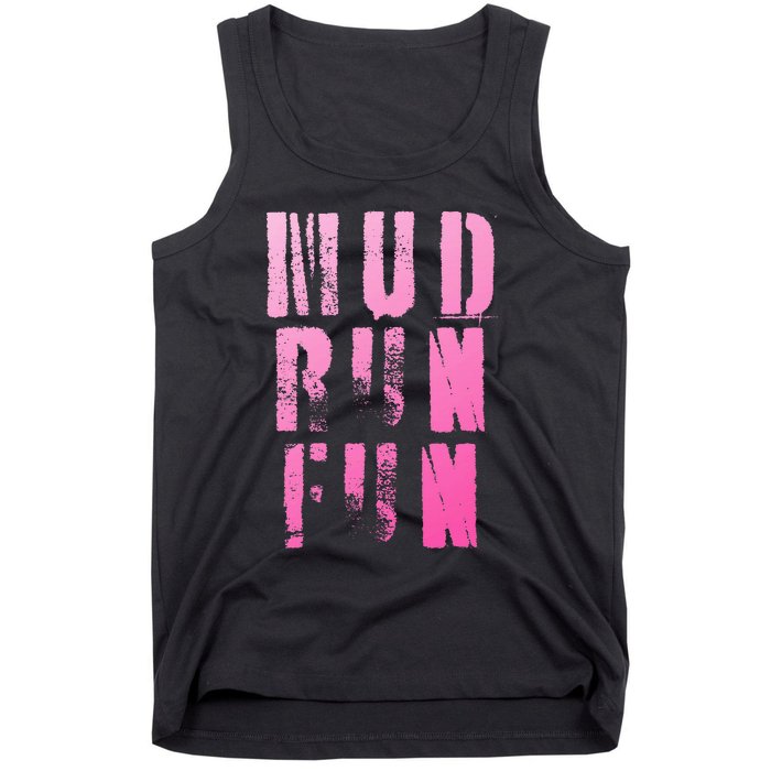 Mud Run Mud Run Fun Obstacle Race Tank Top