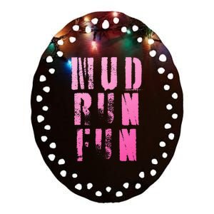 Mud Run Mud Run Fun Obstacle Race Ceramic Oval Ornament